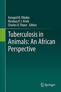 Tuberculosis in Animals: An African Perspective (Repost)