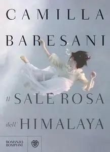 Baresani Camilla - Il sale rosa dell'Himalaya (Repost)