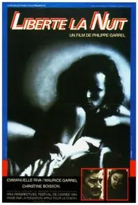 Liberté, la nuit - by Philippe Garrel (1983)