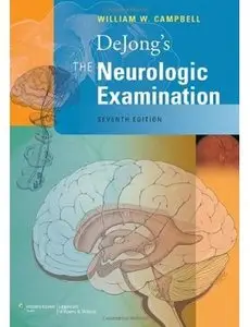 DeJong's The Neurologic Examination (7th edition)