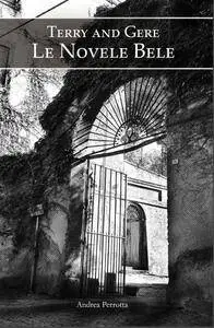 Terry and Gere – Le Novele Bele