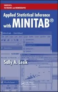 Applied Statistical Inference with MINITAB® (Statistics:  A Series of Textbooks and Monographs) [Repost]