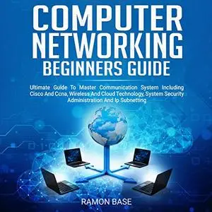 Computer Networking Beginners Guide [Audiobook]