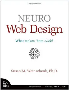 Neuro Web Design: What Makes Them Click? (Repost)