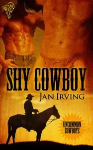 «Shy Cowboy» by Jan Irving