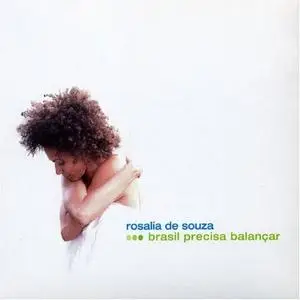 Rosalia de Souza - Brasil Precisa Balançar (2005)