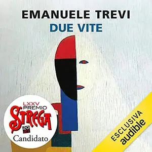 «Due vite» by Emanuele Trevi