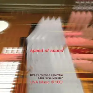 UVA Percussion Ensemble - Speed of Sound (2019)