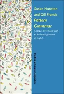 Pattern Grammer: A Corpus-Driven Approach to the Lexical Grammar of English