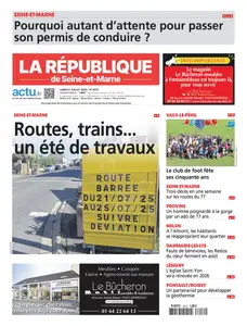 La République de Seine-et-Marne - 21 Juillet 2025