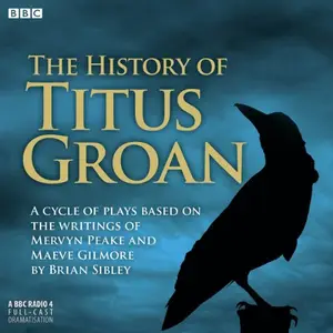 The History of Titus Groan