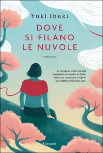 Dove si filano le nuvole - Yuki Ibuki