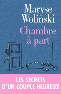 Maryse Wolinski, "Chambre à part"