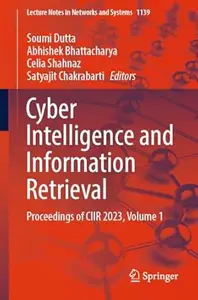 Cyber Intelligence and Information Retrieval, Volume 1
