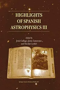 Highlights of Spanish Astrophysics III: Proceedings of the fifth Scientific Meeting of the Spanish Astronomical Society (SEA),