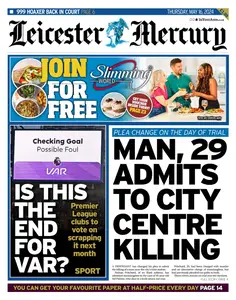 Leicester Mercury - 16 May 2024