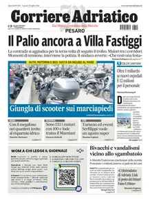 Corriere Adriatico Pesaro - 29 Luglio 2024