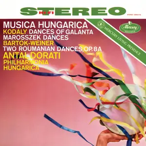 Philharmonia Hungarica - Bartók- Dances of Galánta; Dances of Marosszèk; Roumanian Dances (1959/2025) [24/192]