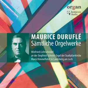 Winfried Lichtscheidel - Maurice Duruflé: Complete Organ Works (2026) [Official Digital Download 24/96]