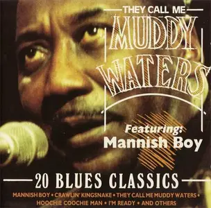 Muddy Waters - They Call Me Muddy Waters-20 Blues Classics (1988)