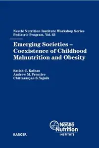 Emerging Societies: Coexistence of Childhood Malnutrition and Obesity