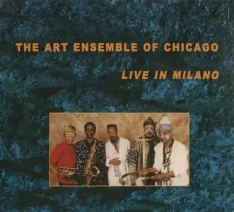 The Art Ensemble of Chicago - Live in Milano (2001)