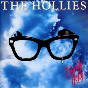 The Hollies - Buddy Holly (1980) {2007, Remastered & Expanded}