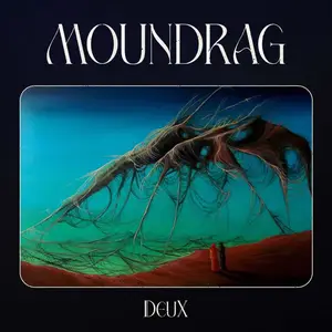 Moundrag - Deux (2025) [Official Digital Download 24/48]