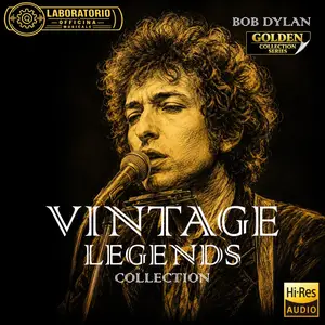 Bob Dylan - Vintage Legends Collection. Golden Collection Series (Remastered) (2026) [Official Digital Download]