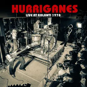 Hurriganes - Live At Kalanti 1978 (2023/2025) [Official Digital Download]