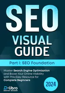Search Engine Optimization (SEO) Visual Guide