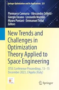 New Trends and Challenges in Optimization Theory Applied to Space Engineering