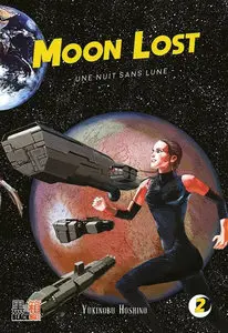 Moon Lost - Une Nuit Sans Lune - Tome 2