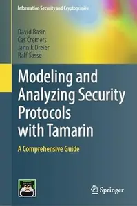 Modeling and Analyzing Security Protocols with Tamarin