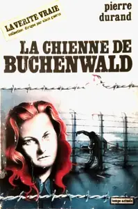 Pierre Durand, "La chienne de Buchenwald"
