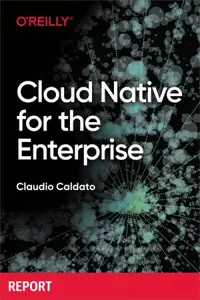Cloud Native for the Enterprise
