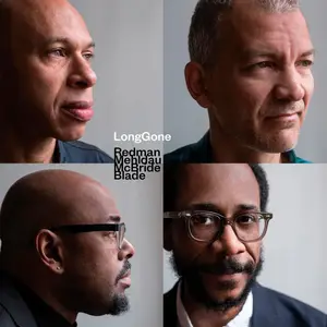 Joshua Redman, Brad Mehldau, Christian Mcbride & Brian Blade - LongGone (2022)