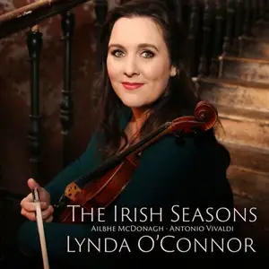 Lynda O'Connor, Anamus & David Brophy - The Irish Seasons: Ailbhe McDonagh • Antonio Vivaldi (2024)