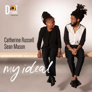 Catherine Russell & Sean Mason - My Ideal (2024)