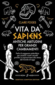 Claire Foges - Vita da sapiens