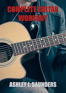 Complete Guitar Workout
