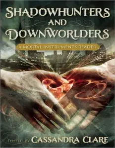 Shadowhunters and Downworlders