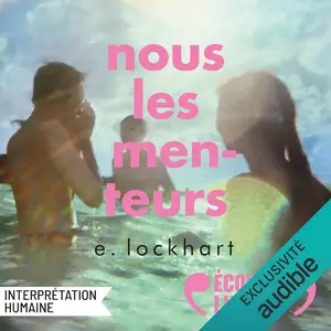 E. Lockhart, "Nous les menteurs"