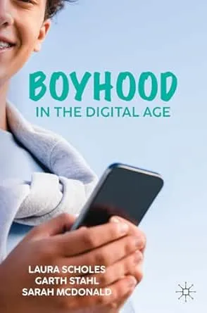 Boyhood in the Digital Age