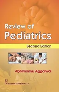 Review of Pediatrics [Paperback] [Jan 01, 2016] Abhimanyu Aggarwal