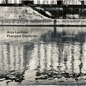 Anja Lechner - Lontano (2020) [Official Digital Download 24/96]