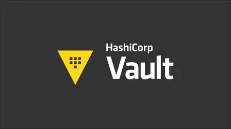 Hashicorp Vault Mastery: Essentials Of Secrets Management