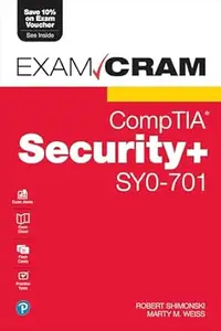 CompTIA Security+ SY0-701 Exam Cram, 7th Edition