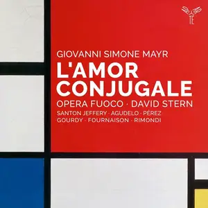 David Stern, Opera Fuoco - Johann Simon Mayr: L'amor conjugale (2021)