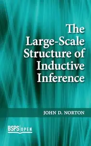 The Large-Scale Structure of Inductive Inference